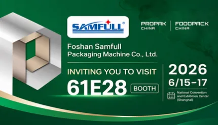 Samfull to Exhibit at ProPak China & FoodPack China 2026 | Booth 61E28